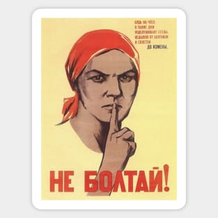 Soviet Propaganda Poster - 'Don't Chat!' Sticker